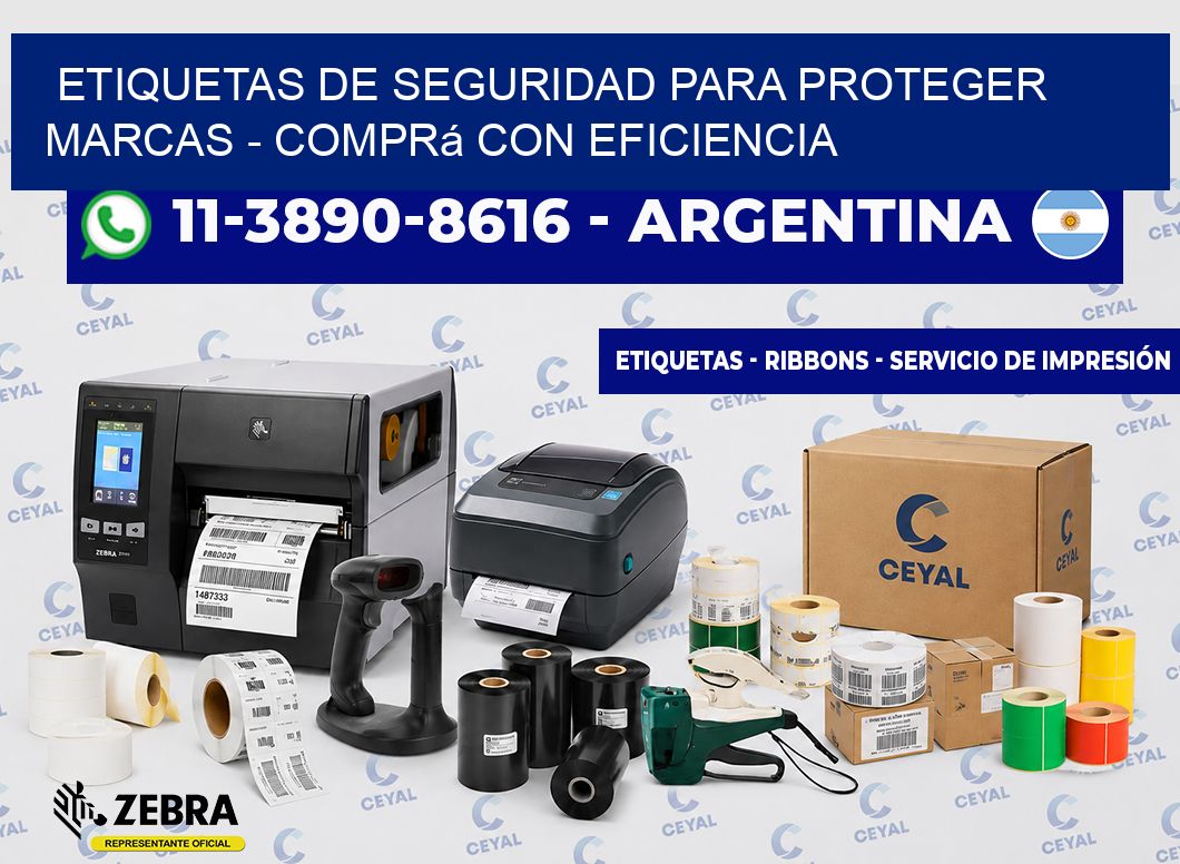 ETIQUETAS DE SEGURIDAD PARA PROTEGER MARCAS - Comprá con eficiencia