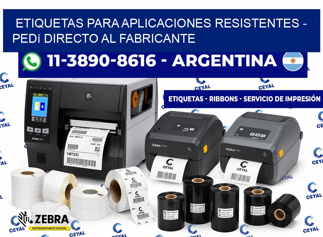 ETIQUETAS PARA APLICACIONES RESISTENTES - Pedí directo al fabricante