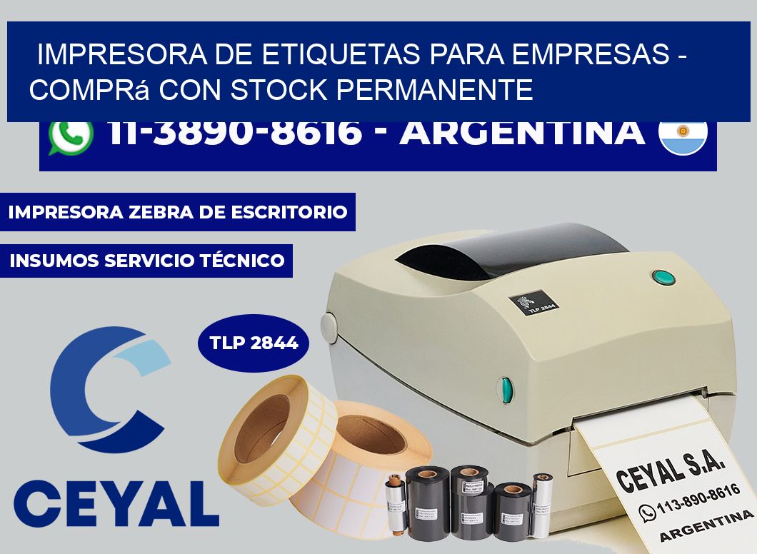 IMPRESORA DE ETIQUETAS PARA EMPRESAS – Comprá con stock permanente