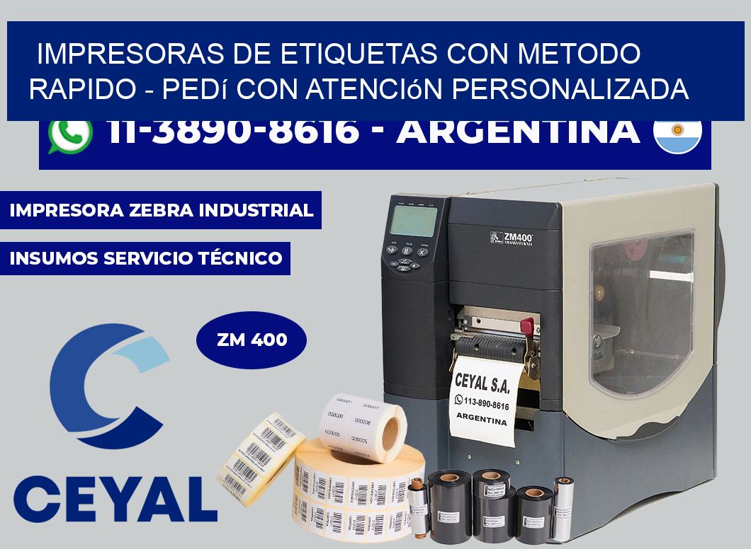 IMPRESORAS DE ETIQUETAS CON METODO RAPIDO - Pedí con atención personalizada