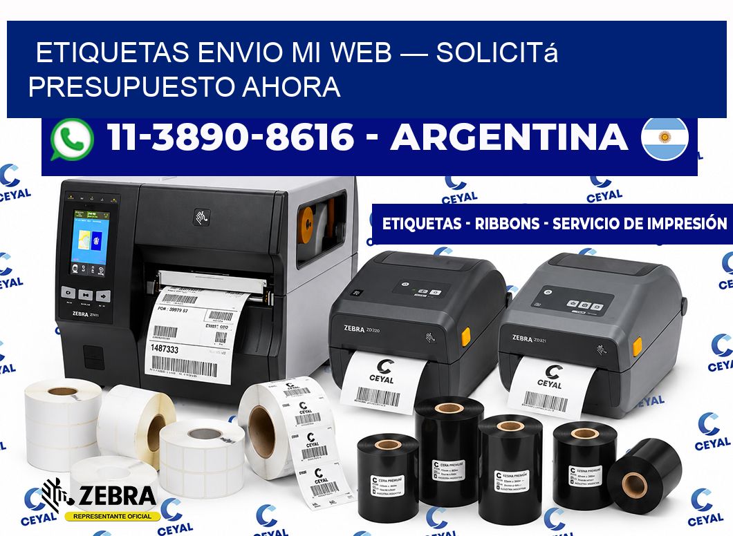 etiquetas envio mi web — Solicitá presupuesto ahora