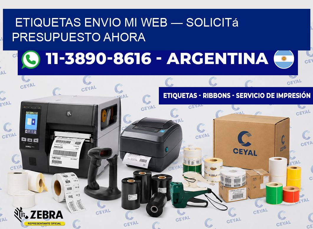 etiquetas envio mi web — Solicitá presupuesto ahora