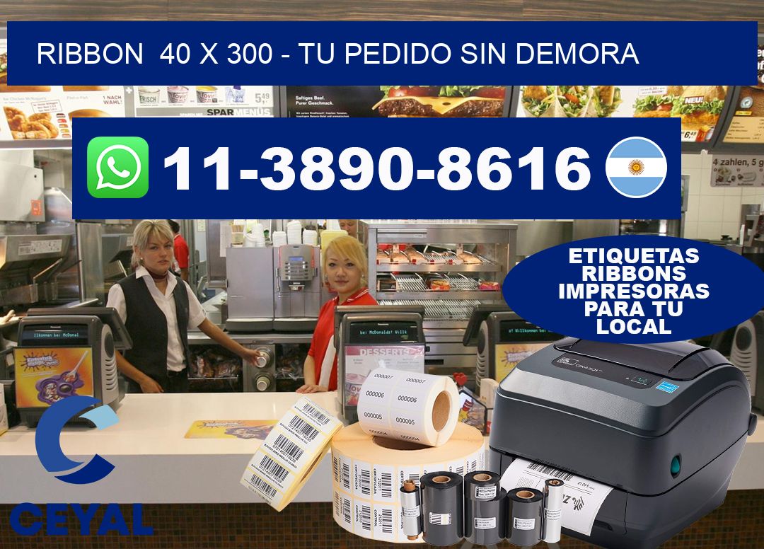 ribbon 40 x 300 - Tu pedido sin demora